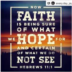 Hebrews 11:1 Faith is the substance of things hoped for